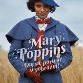 Mary Poppins. Część 1